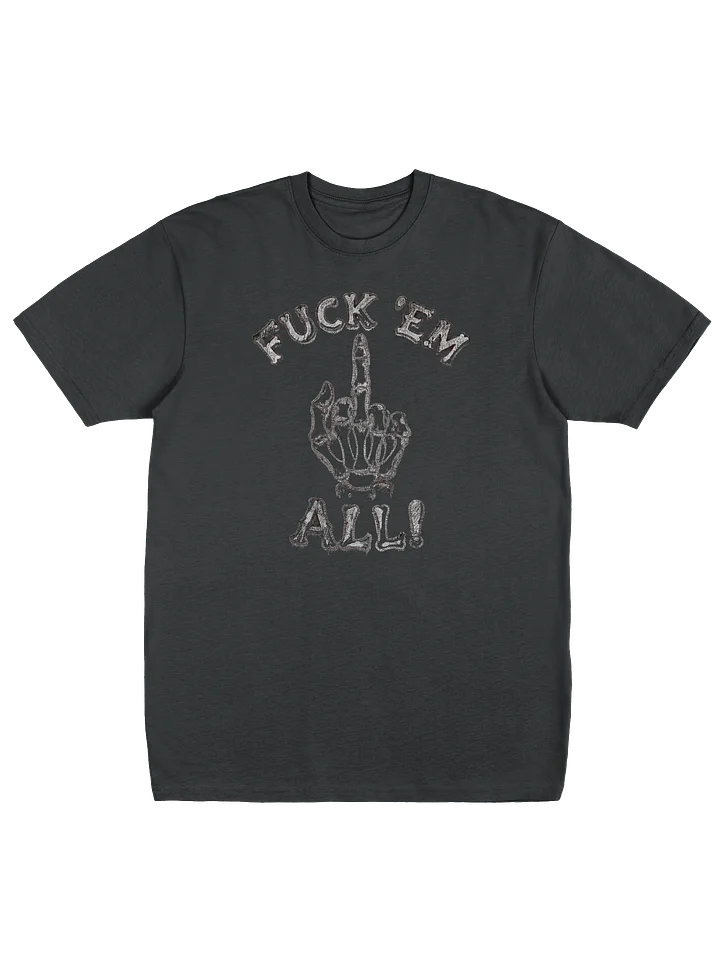 THE 1973 F*CK 'EM ALL VINTAGE TEE product image (1)