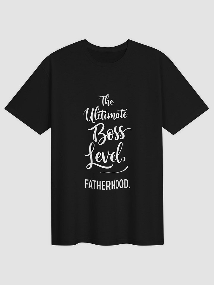 The Ultimate Boss Level Fatherhood T-Shirt - Perfect Dad Gift product image (3)