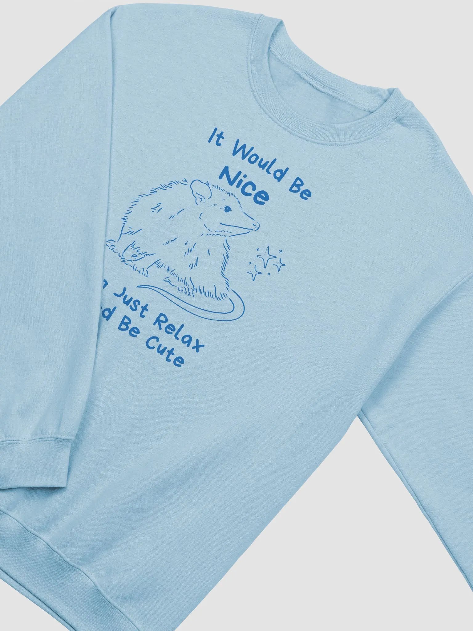 It would be nice to just relax and be cute Crewneck product image (2)