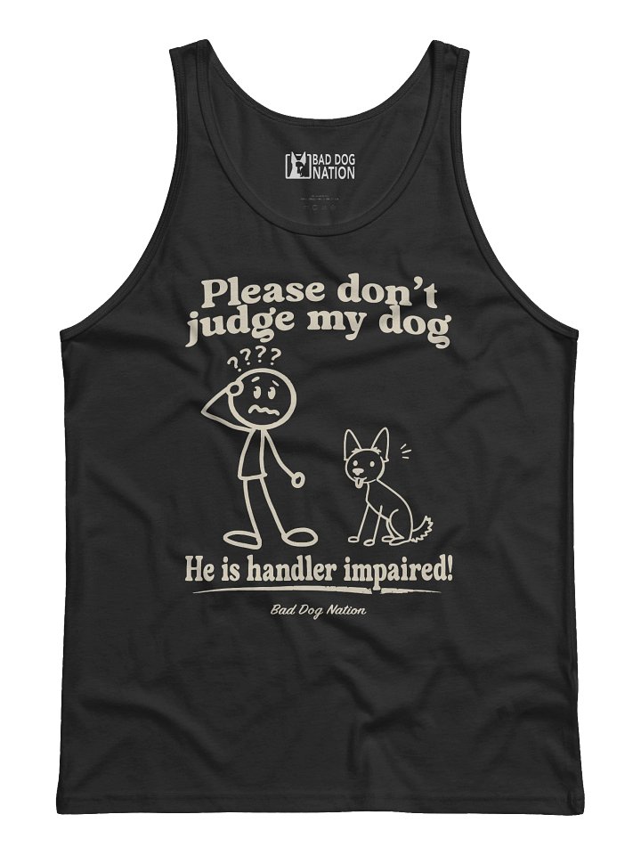 Handler Impaired (Male dog) - Premium Unisex Tank Top product image (5)