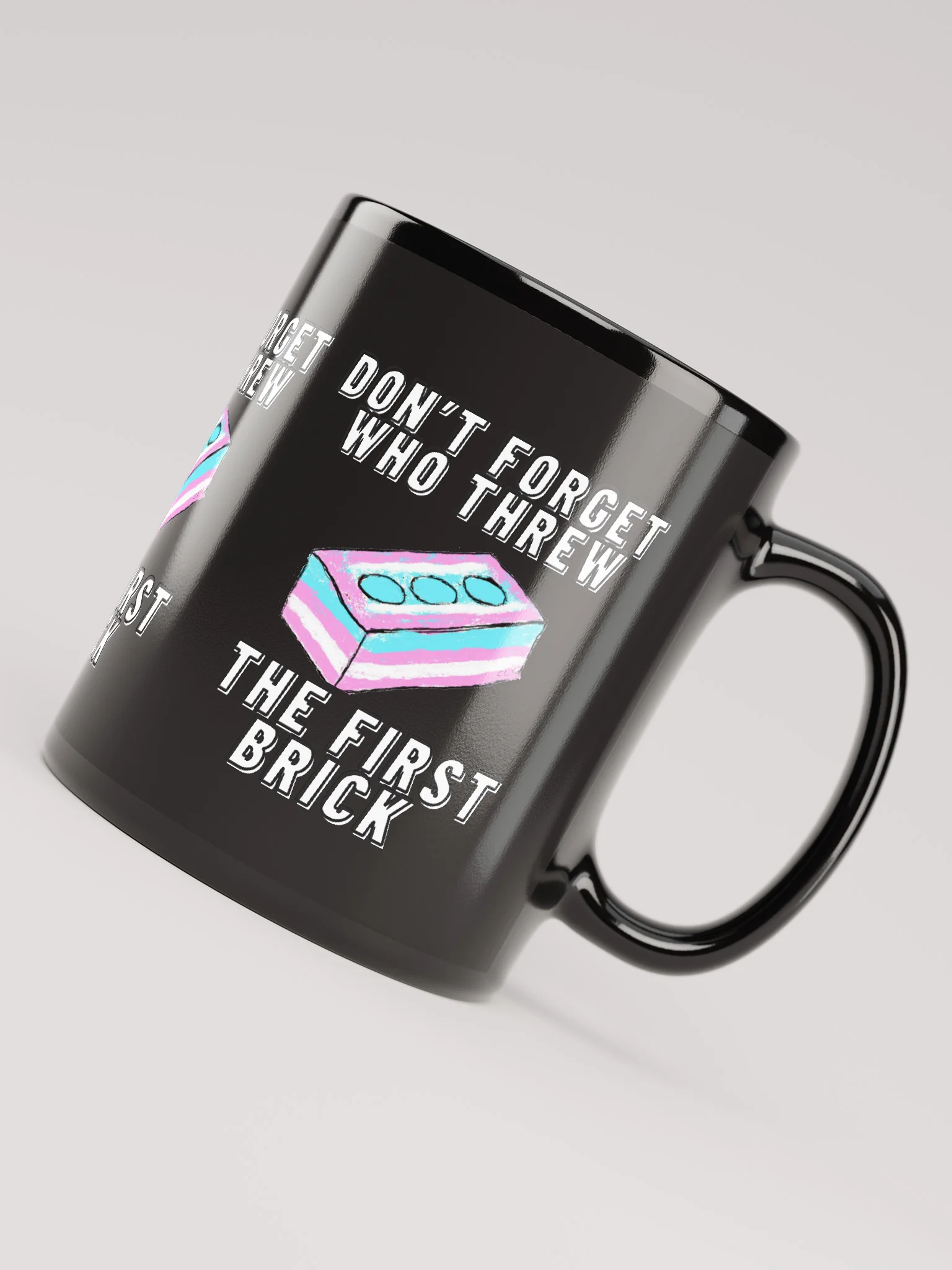 Don't Forget Who Threw The First Brick Mug-Black product image (8)