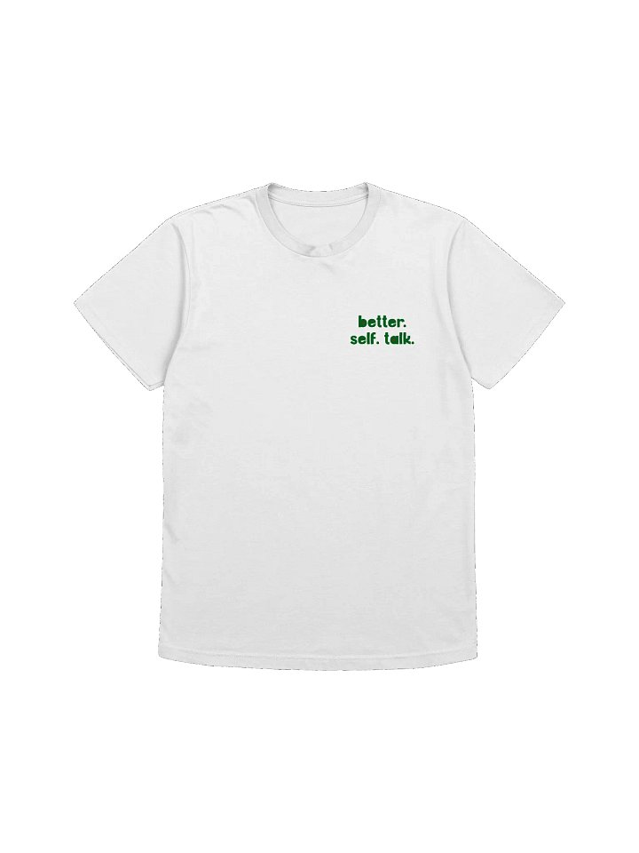 Better. Self. Talk. T-Shirt (Green & Red) product image (1)