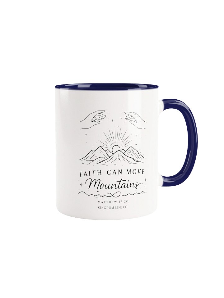 Faith Can Move Mountains Christian Coffee Mug, Matthew 17:20 Bible Verse Mug, Inspirational Faith Gift for Coffee Lovers - Kingdom Life Co. product image (2)