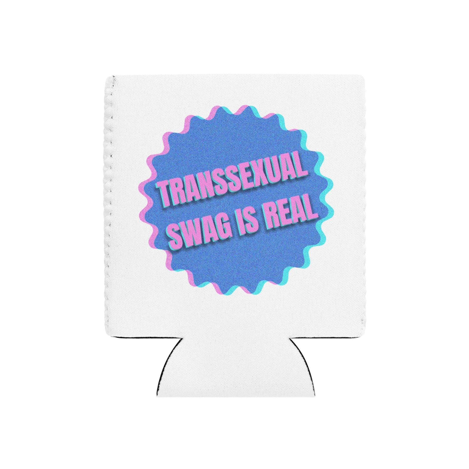 Transsexual Swag Is Real Can Cooler