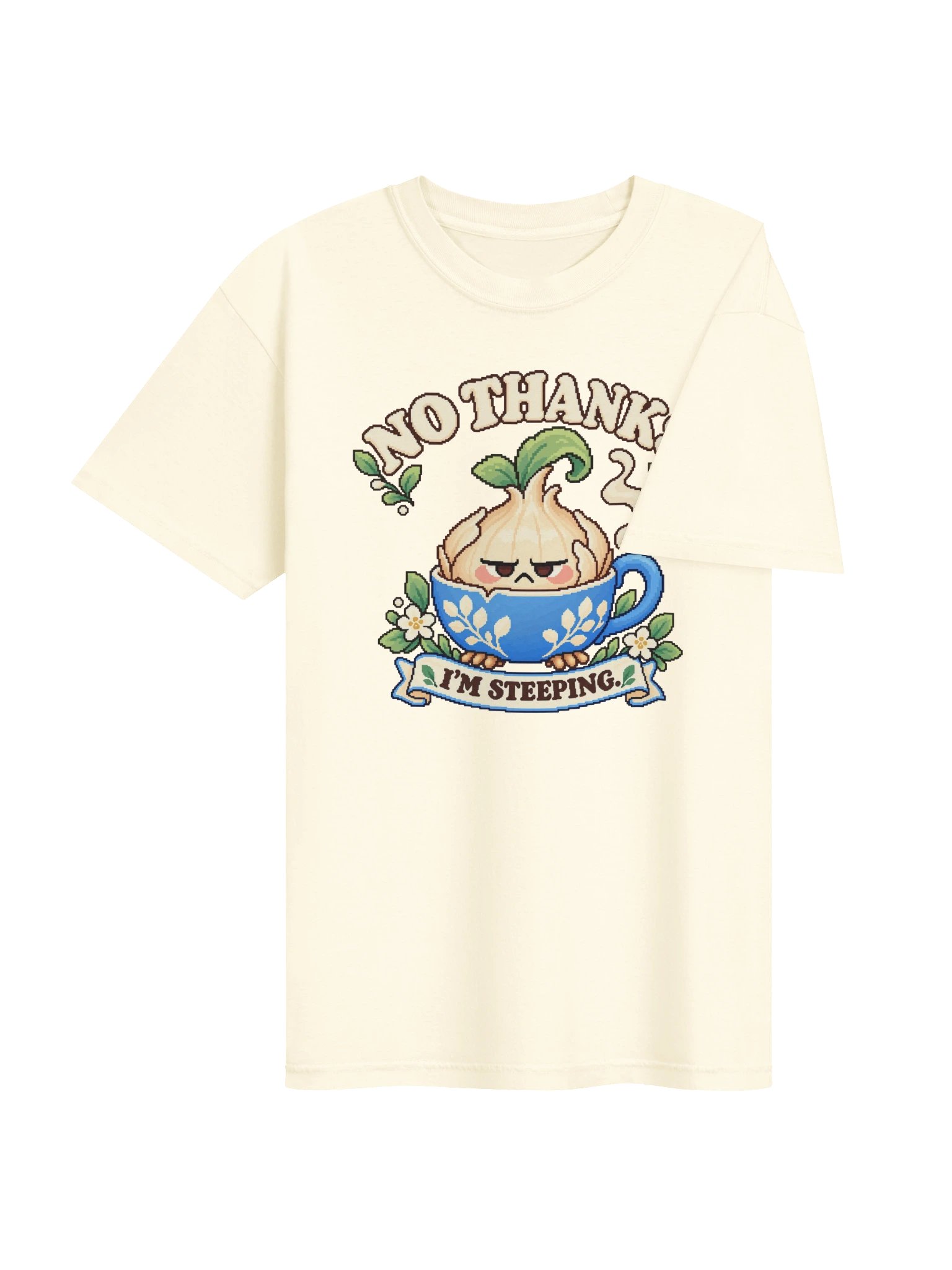 No Thanks, I'm Steeping Tee product image (7)