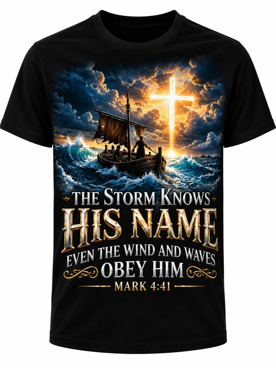 The Storm Knows His Name – Mark 4:41 Faith T-Shirt product image (2)