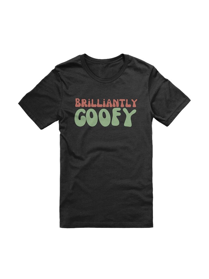 Trippy Brilliantly Goofy T-Shirt product image (1)