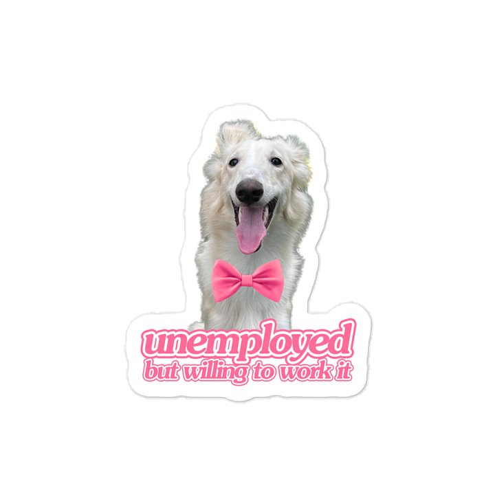 Unemployed Sticker product image (1)