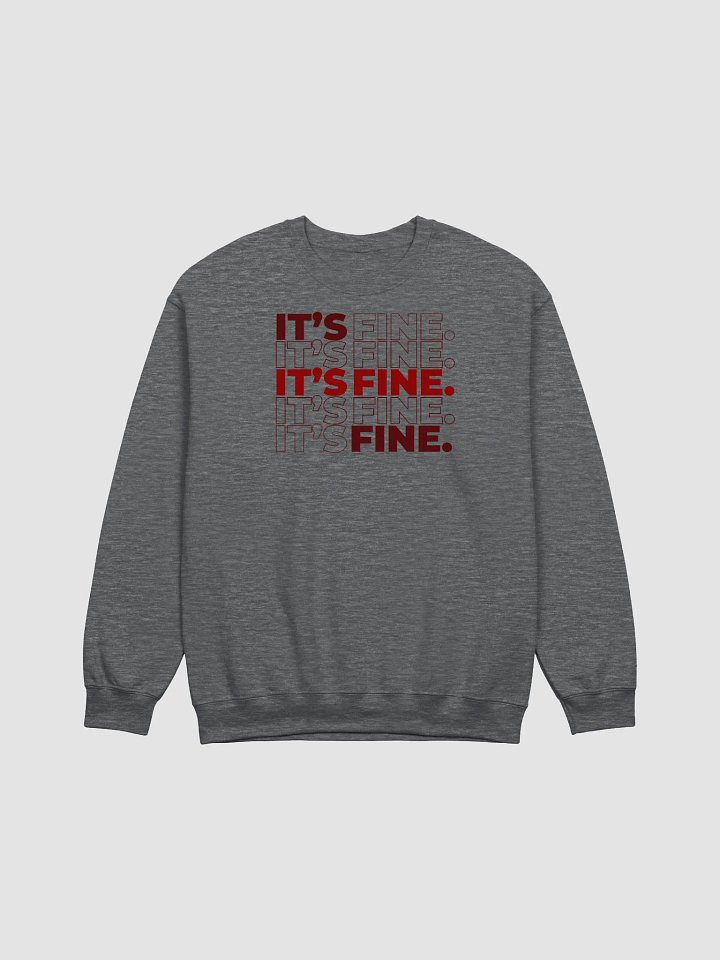 IT'S FINE - CREWNECK product image (3)