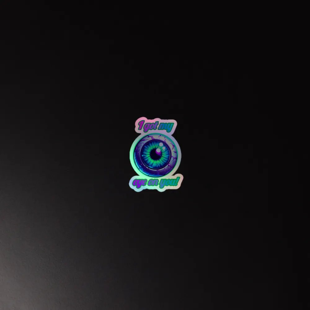 I Got My Eye On You Sticker product image (2)