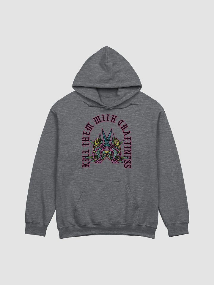 Kill Them With Craftiness Hoodie product image (1)