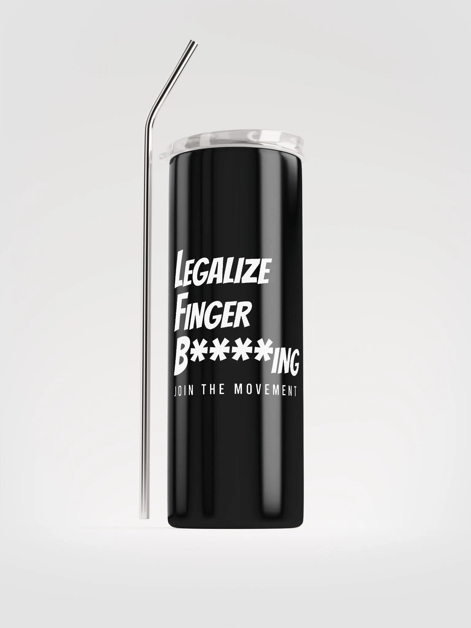 Legalize Finger B****ing Stainless Steel Tumbler product image (1)