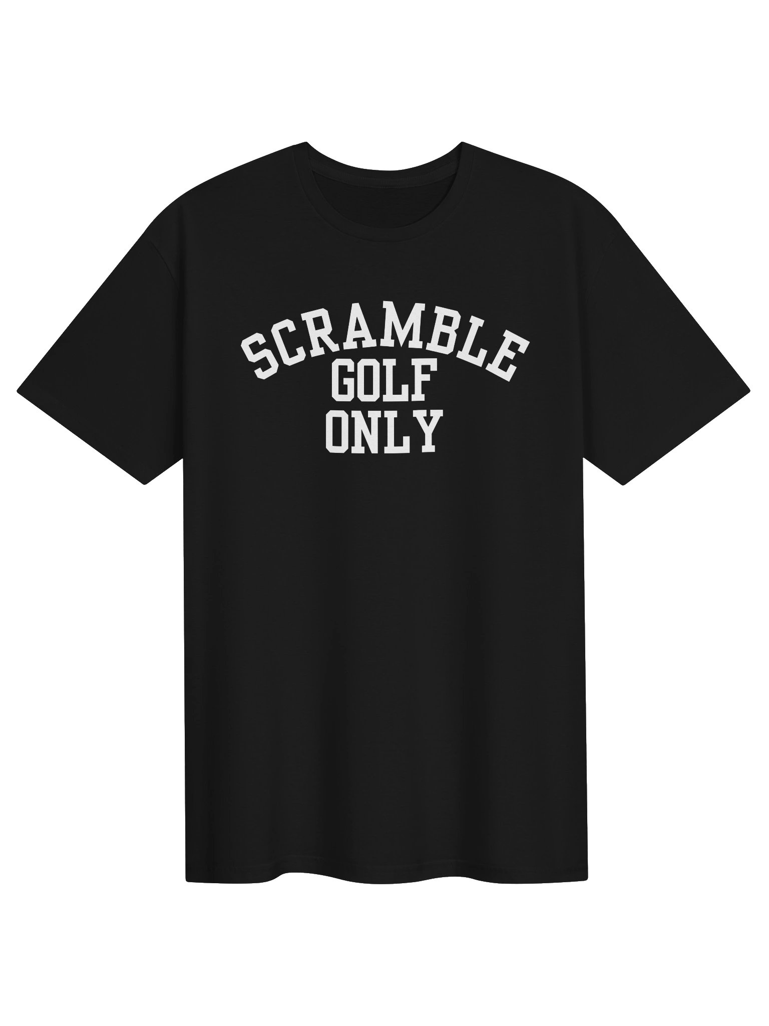 Scramble Golf Only — Golf T-Shirt product image (1)