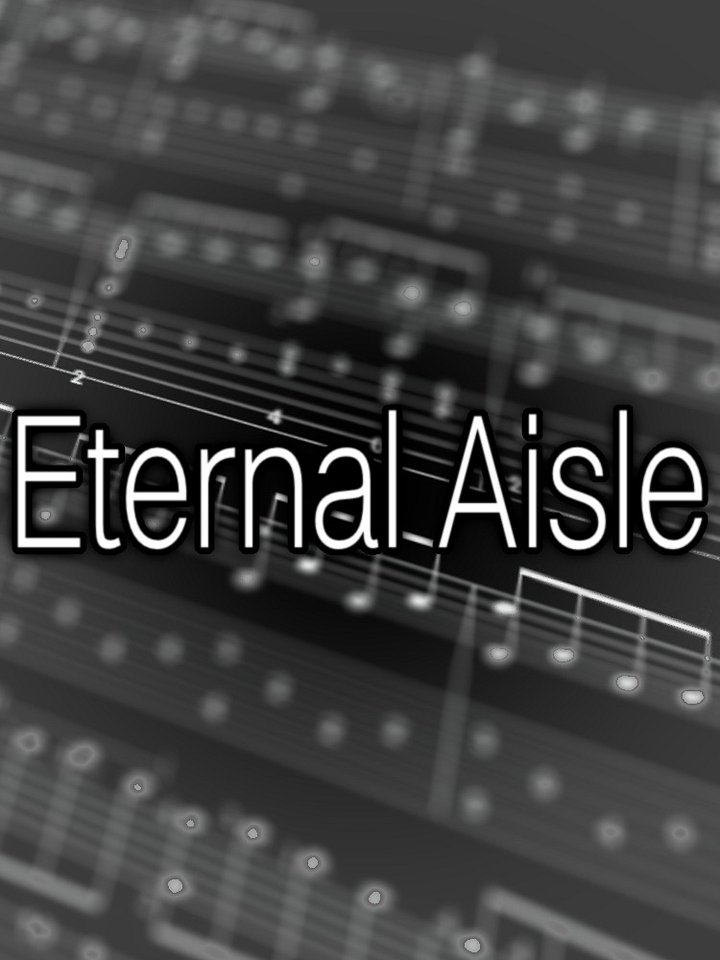 Eternal Aisle - Sheet Music product image (1)