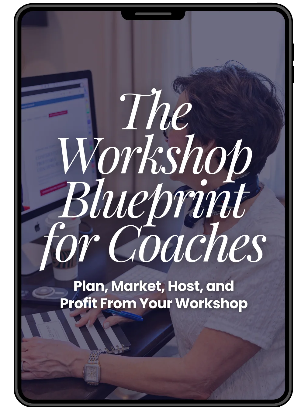 The Workshop Blueprint for Coaches: The 8-Part System to Plan, Fill, Host, and Profit From Your First (or Next) Workshop product image (1)