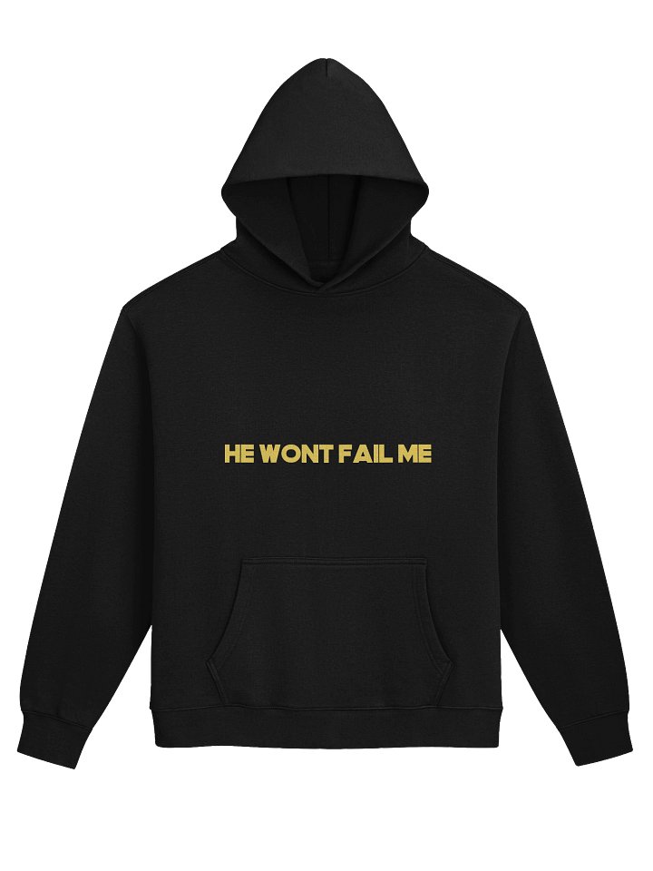 He Won’t Fail Me Oversized Hoodie product image (1)