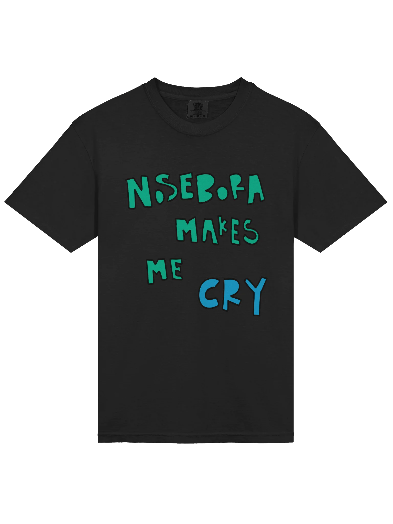 NOSE MKS ME CRY Tee product image (5)