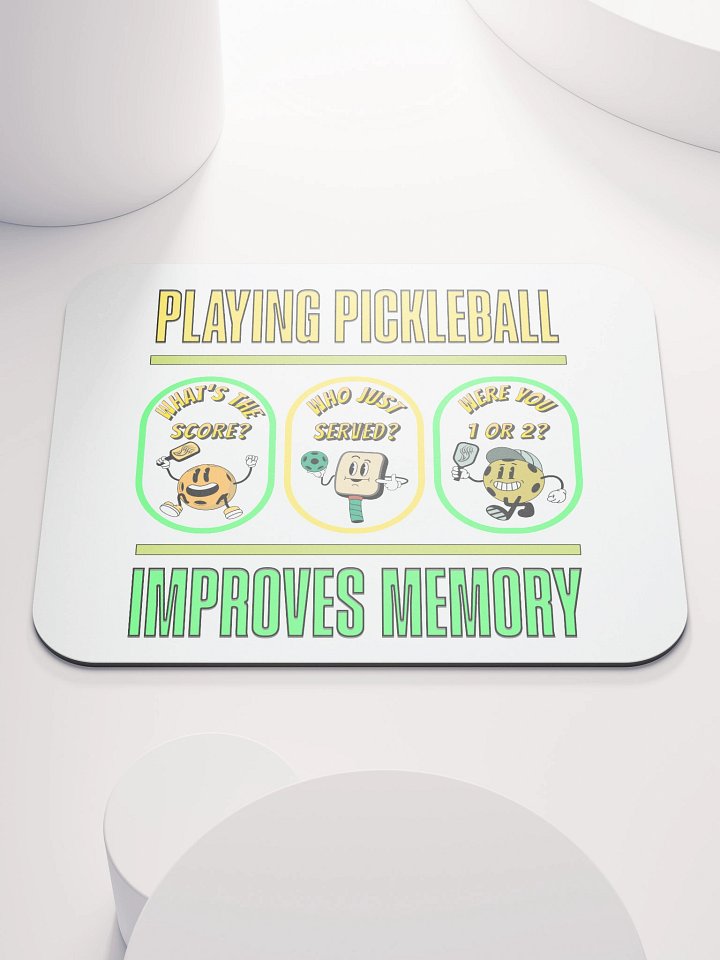 Playing Pickleball Improves Memory Booster Mouse Pad product image (1)