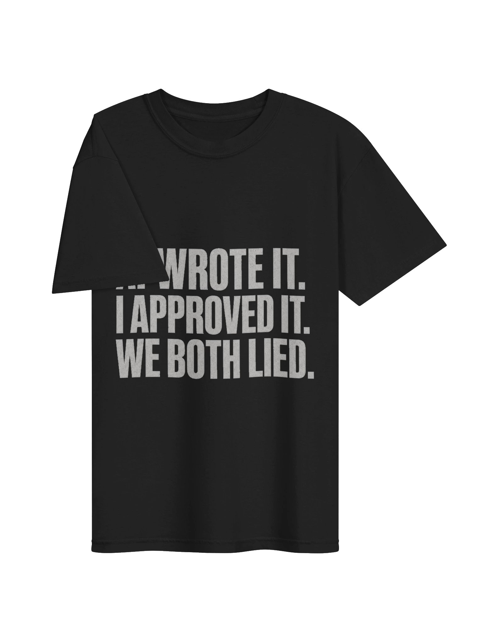AI Wrote It We Both Lied Tee product image (7)