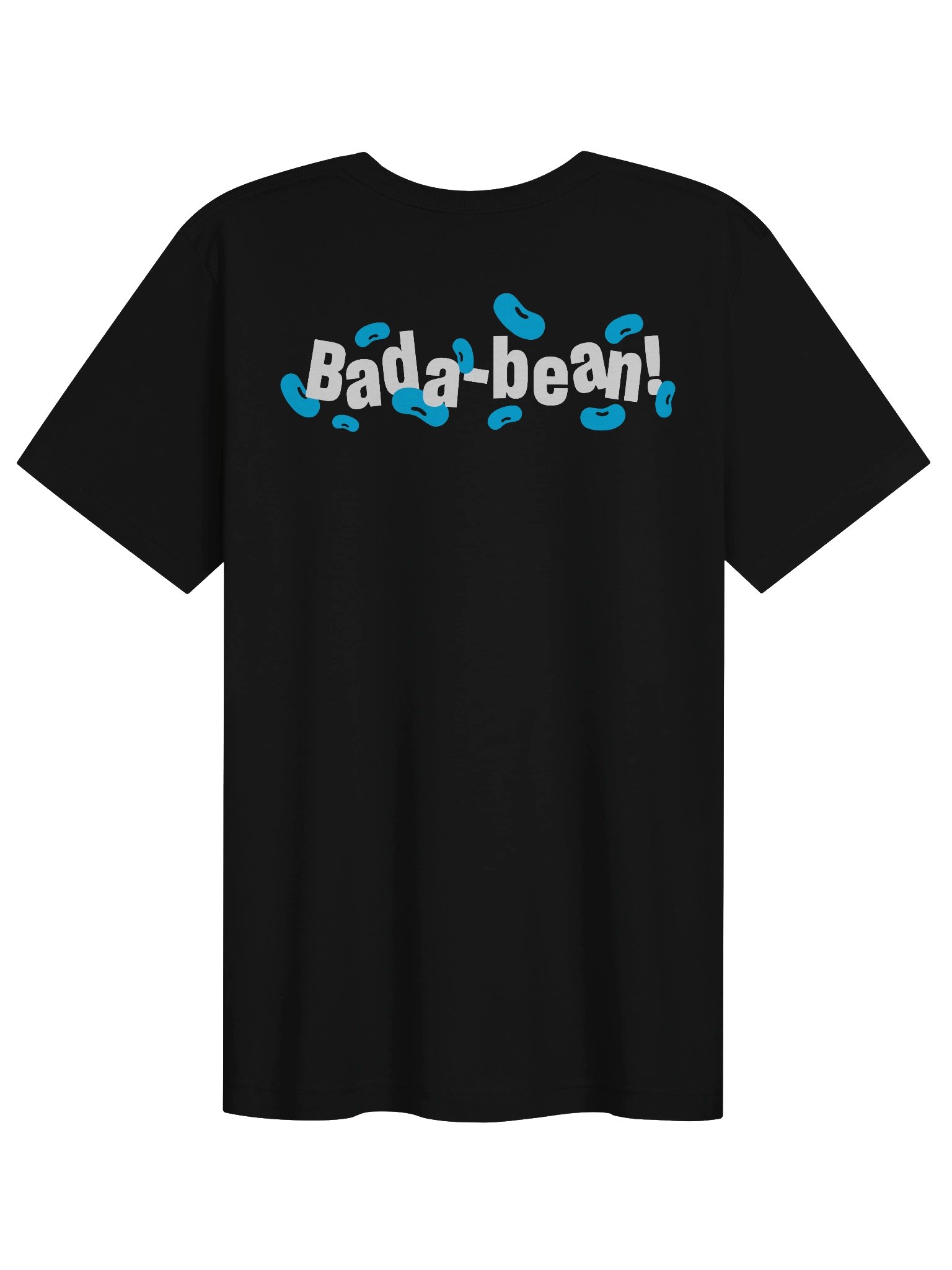 Bada-bean! - T-shirt - Back design product image (2)