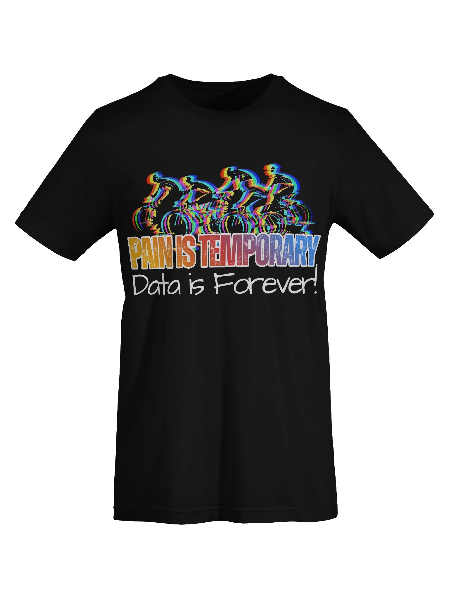 Pain Is Temporary. Data Is Forever. product image (52)