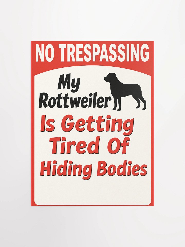 Rottweiler No Trespassing Poster product image (2)