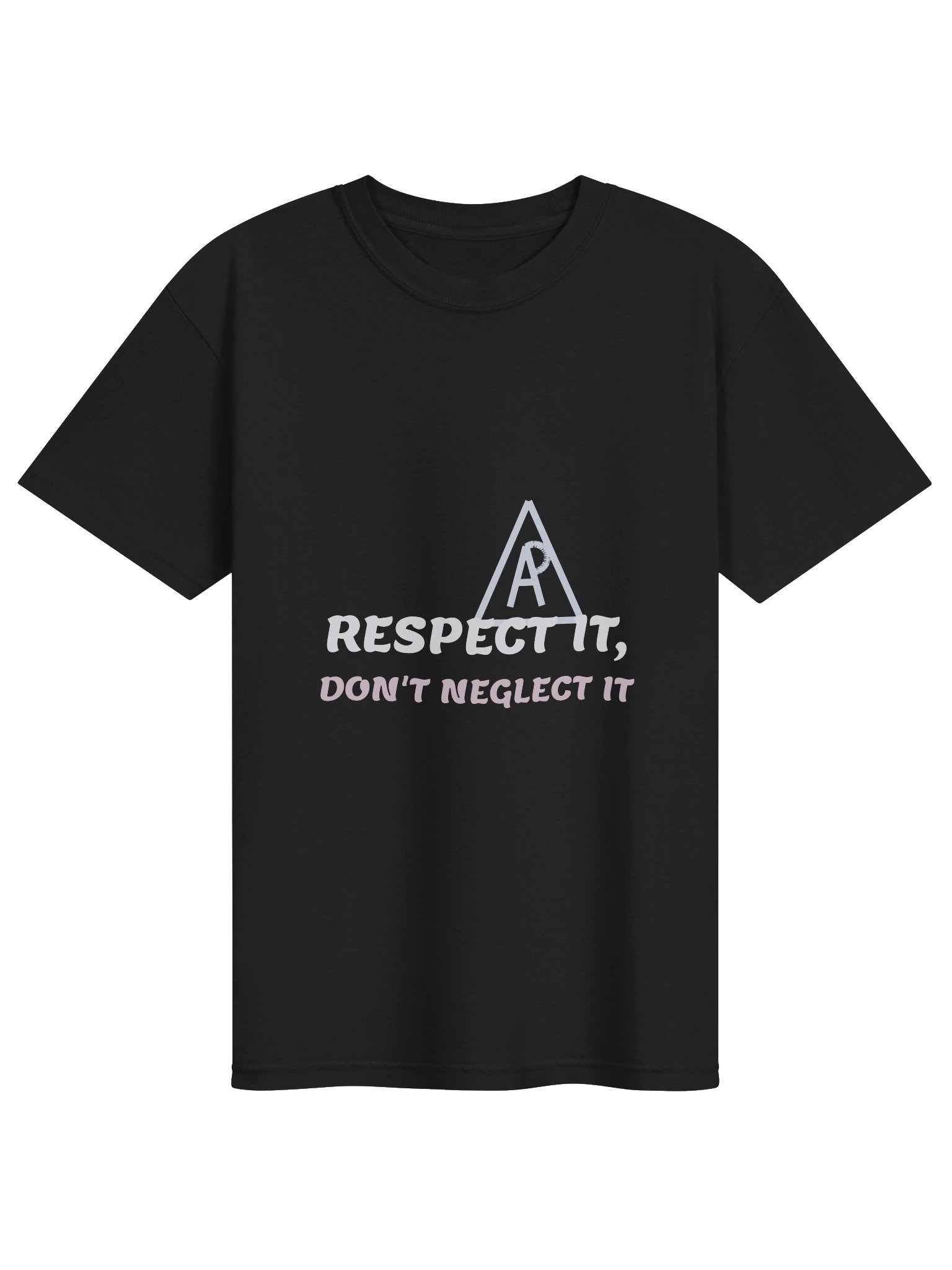 Respect It, Don't Neglect It Tee product image (1)