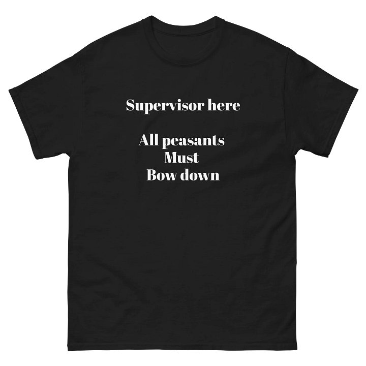 Supervisor here shirt product image (2)