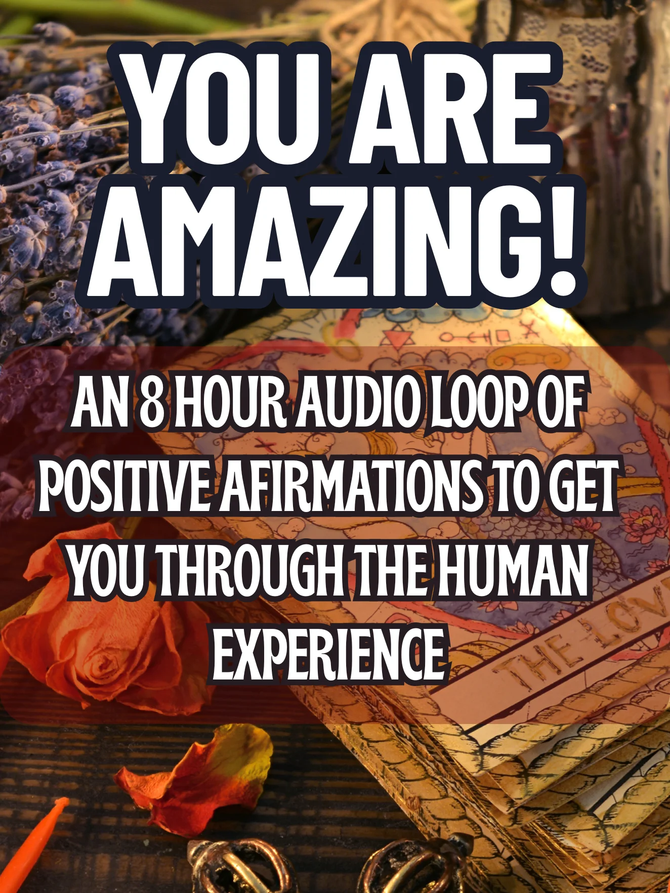 YOU ARE AMAZING! 8 Hour Audio Loop of Personal Affirmation product image (1)