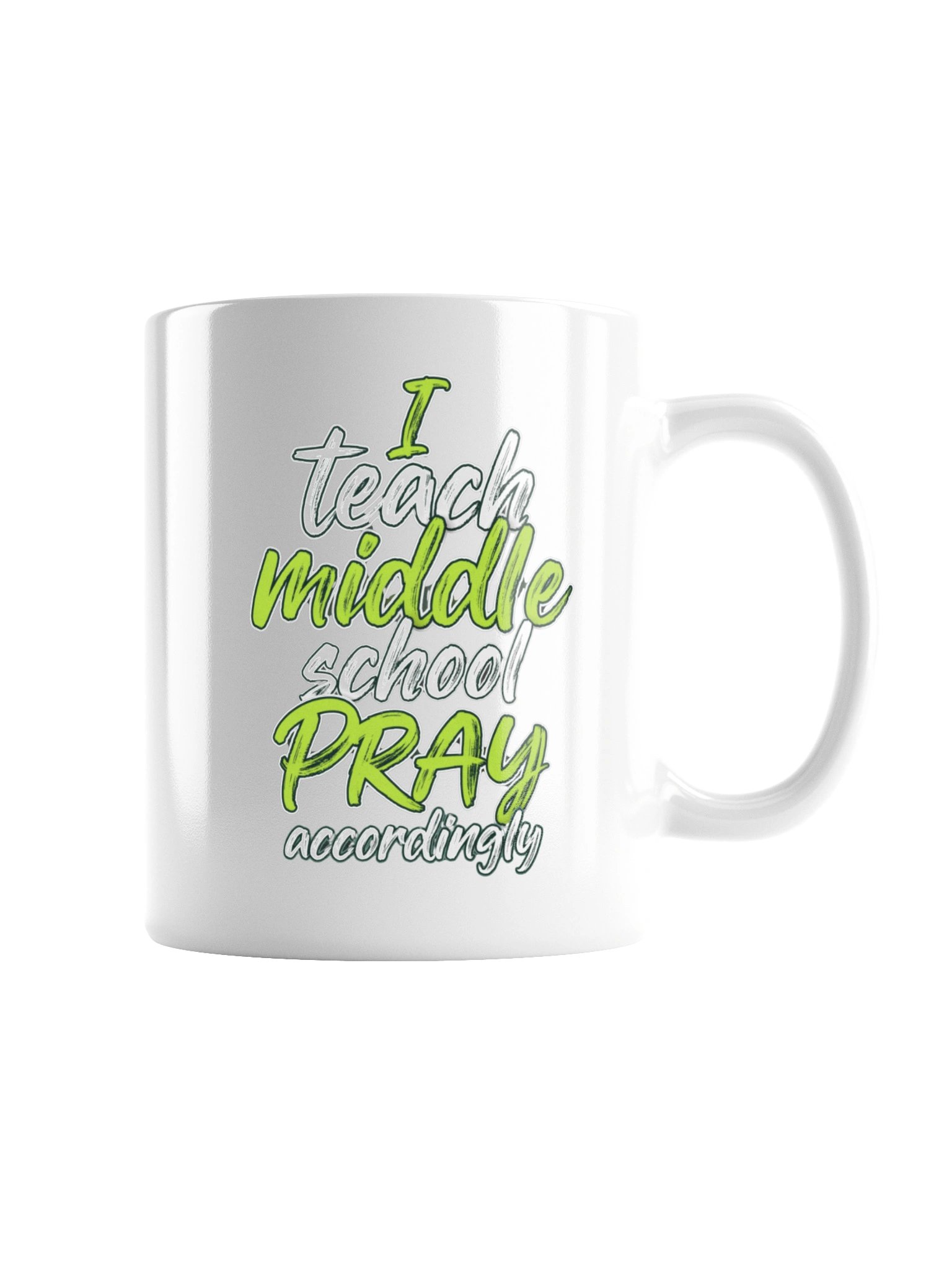 I Teach Middle School Pray Accordingly Mug product image (7)