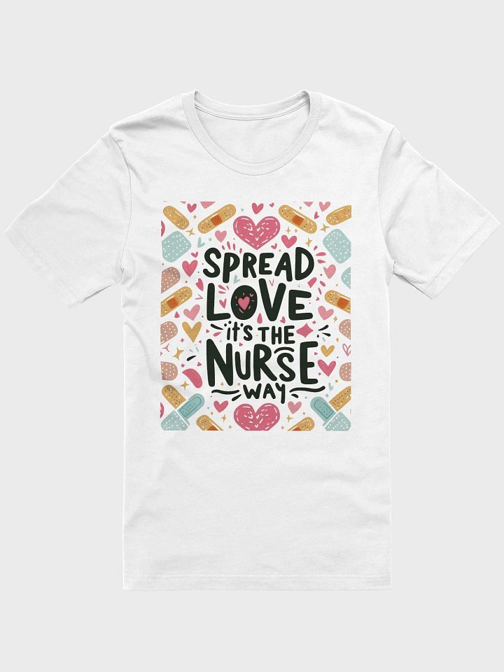 Spread Love: Nurse Love & Care T-Shirt product image (5)