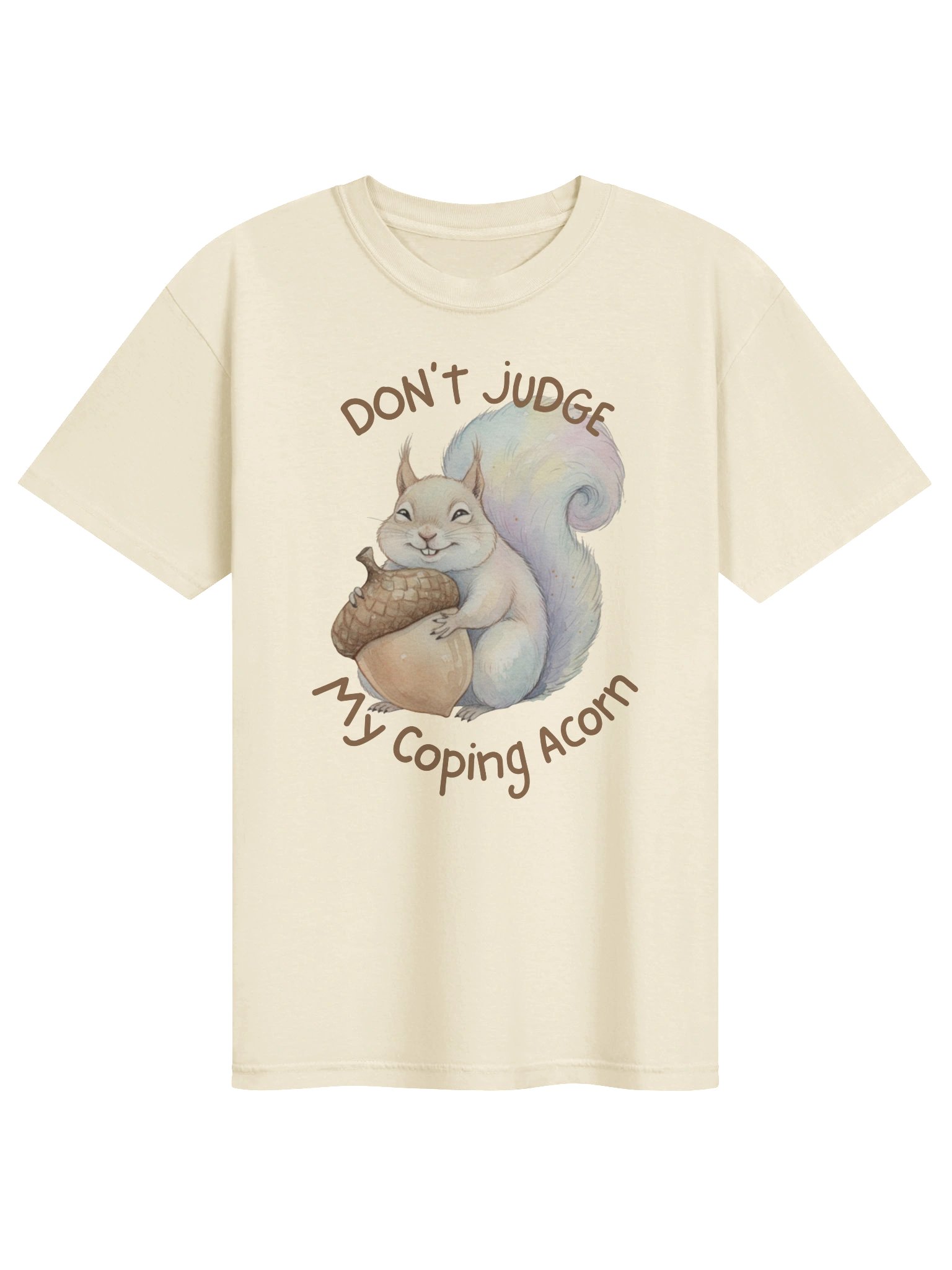 Don't Judge My Coping Acorn, Squirrel Hug Tee product image (3)
