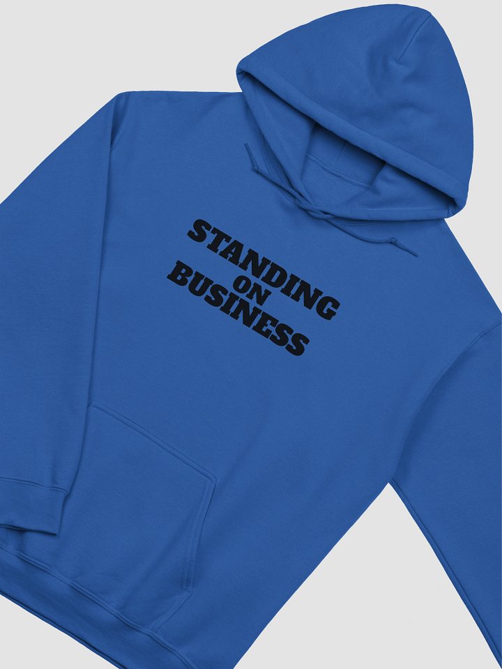 Standing On Business Hoodie product image (2)