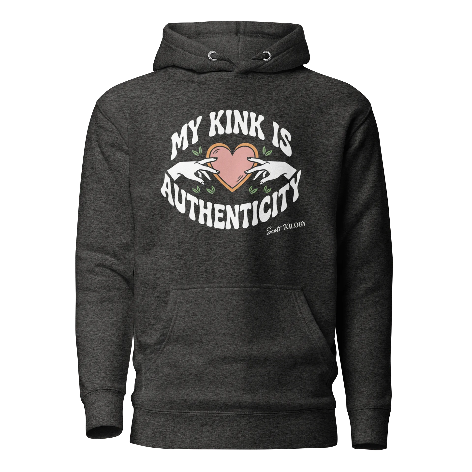 “My Kink Is Authenticity” Charcoal Heather Unisex Hoodie product image (1)