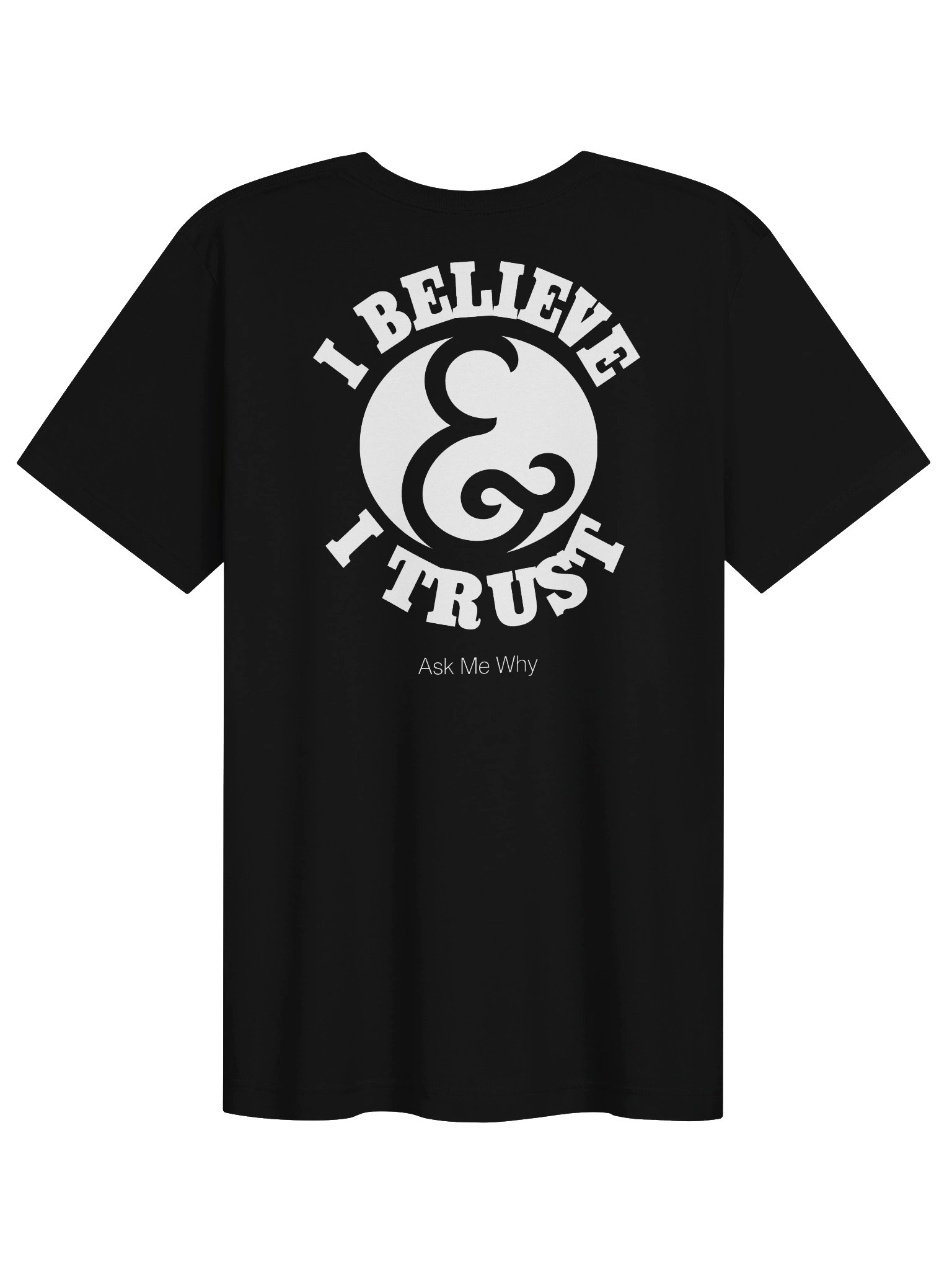 I Believe & I Trust Tee product image (2)