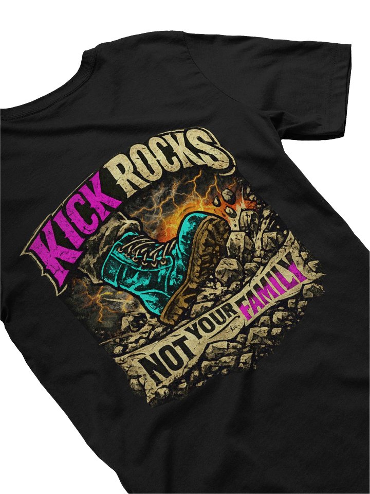 Teal Kick Rocks...Not Family product image (1)
