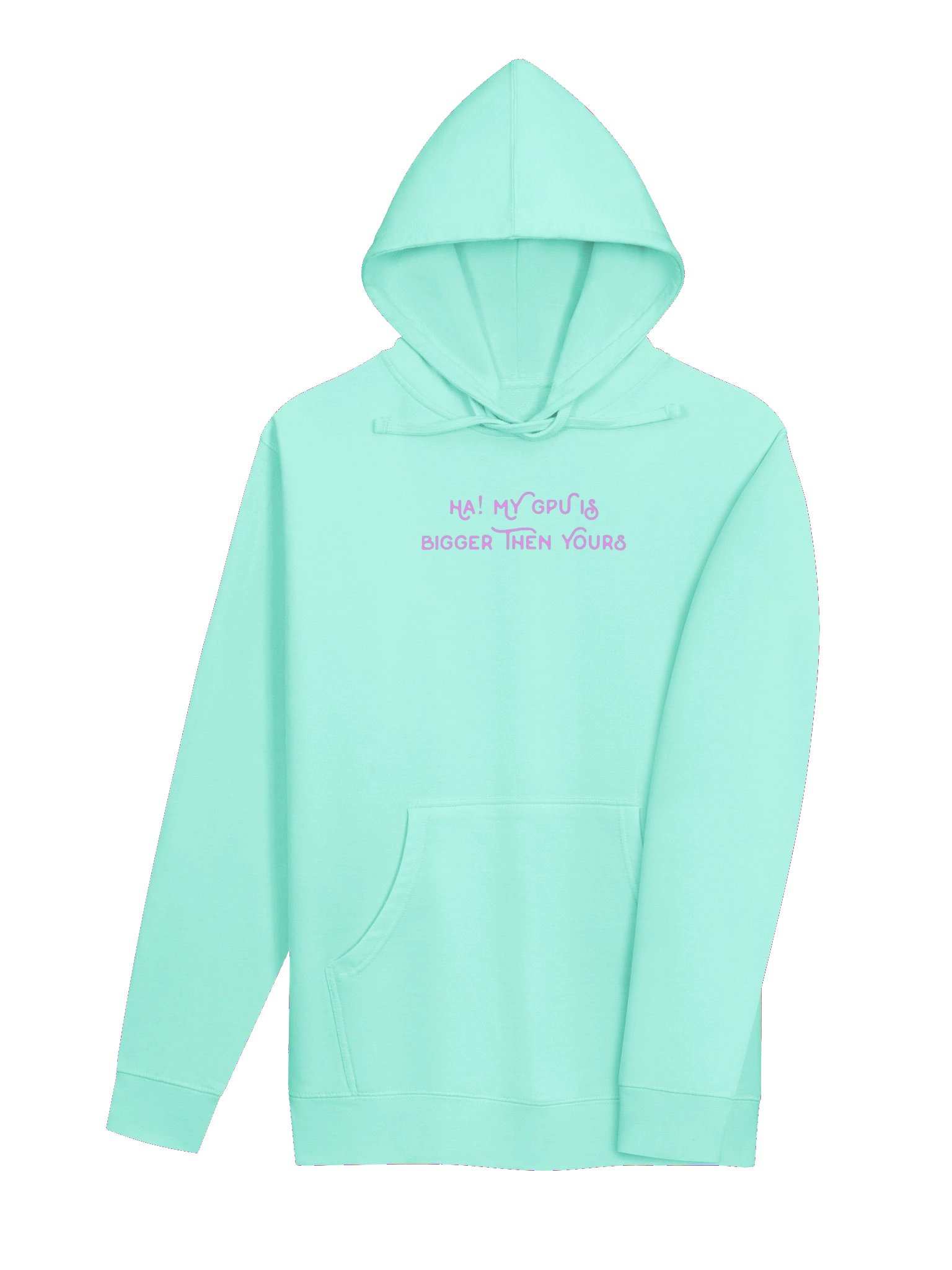 Ha My GPU Is Bigger Then Yours Meme Hoodie product image (8)