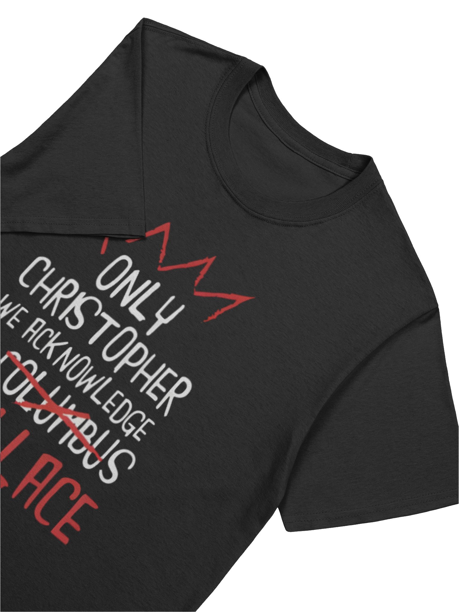 Only Christopher We Acknowledge Is Wallace Shirt product image (5)