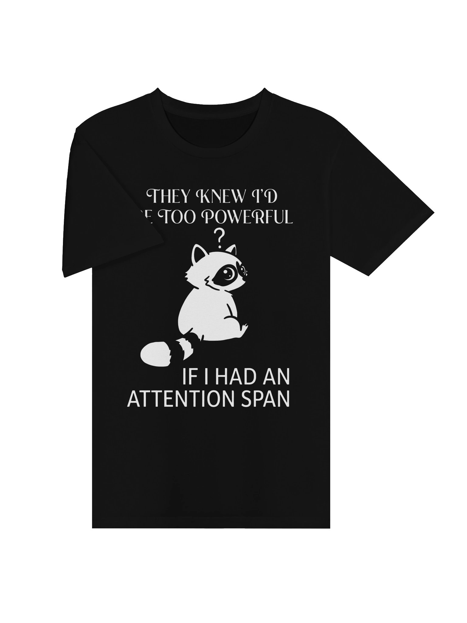 Funny Raccoon Attention Span T-Shirt - Sarcastic Graphic Tee product image (3)