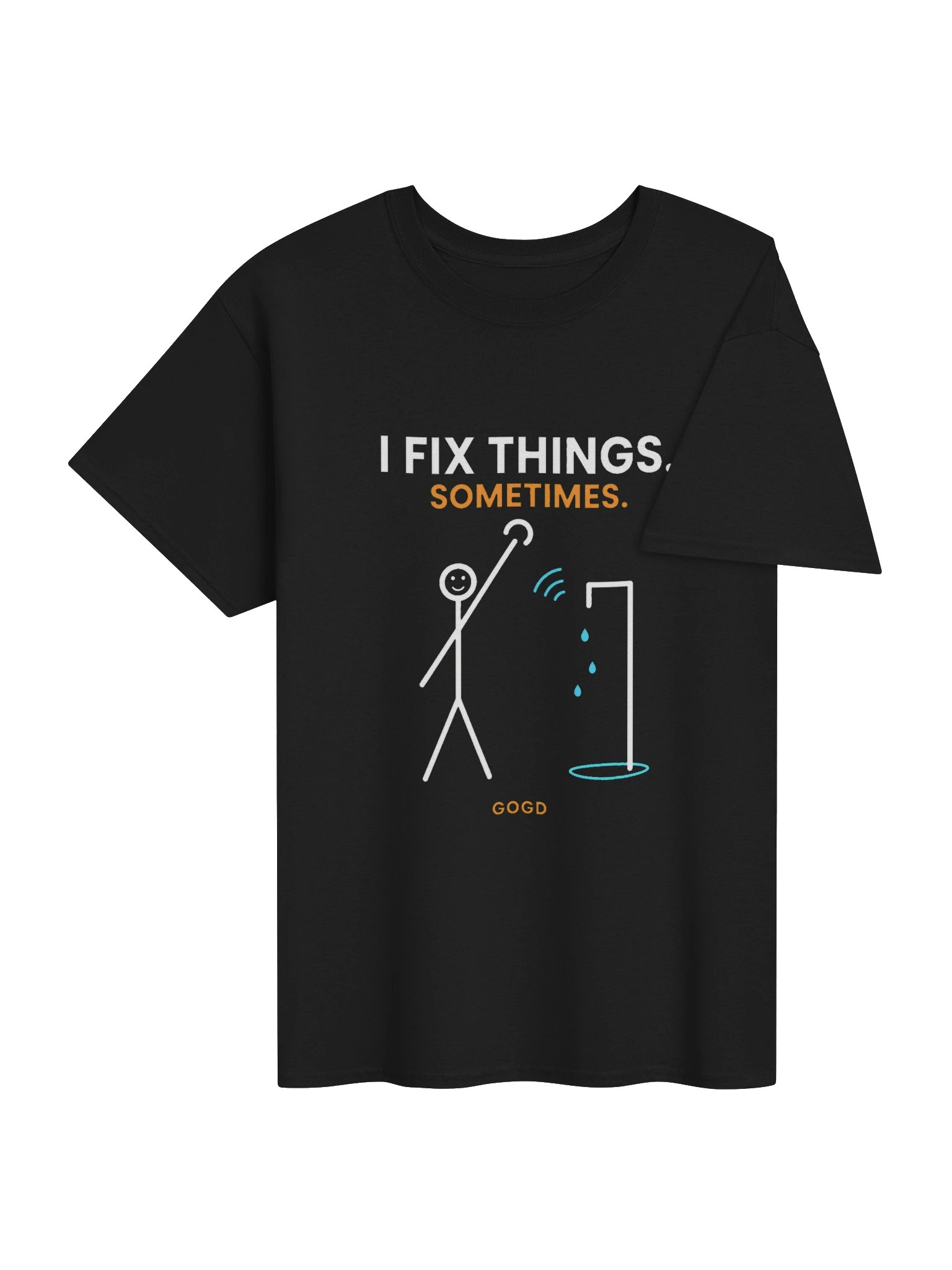 I Fix Things Sometimes Tee product image (10)