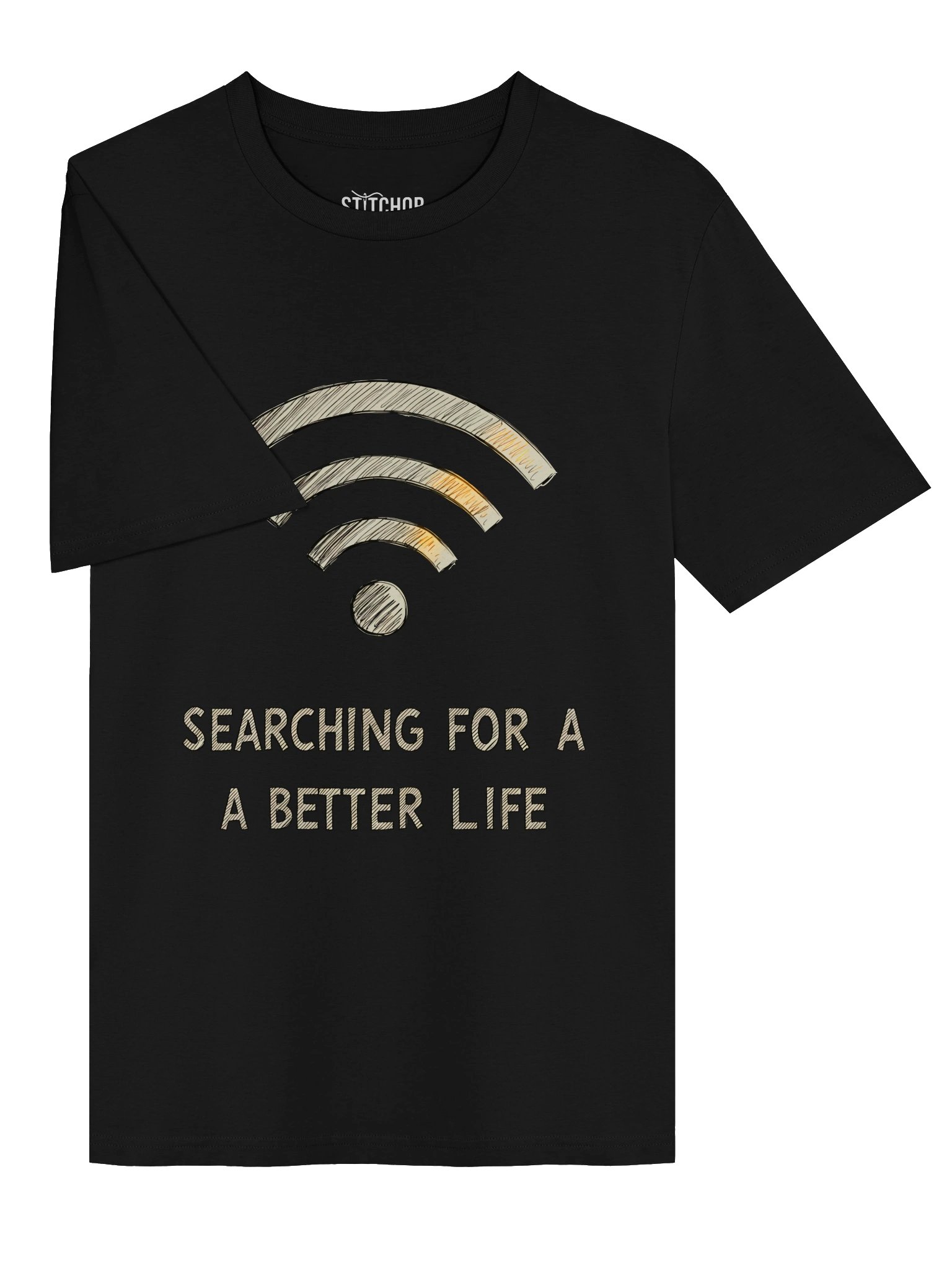 Searching For A Better Life – Funny Tech Wi-Fi Graphic - Unisex Organic T-Shirt product image (6)