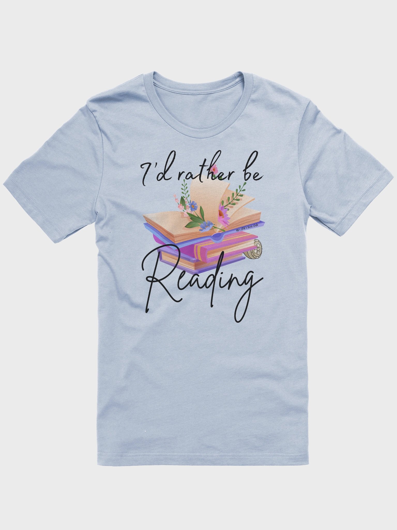 "I’d Rather Be Reading" Top product image (1)