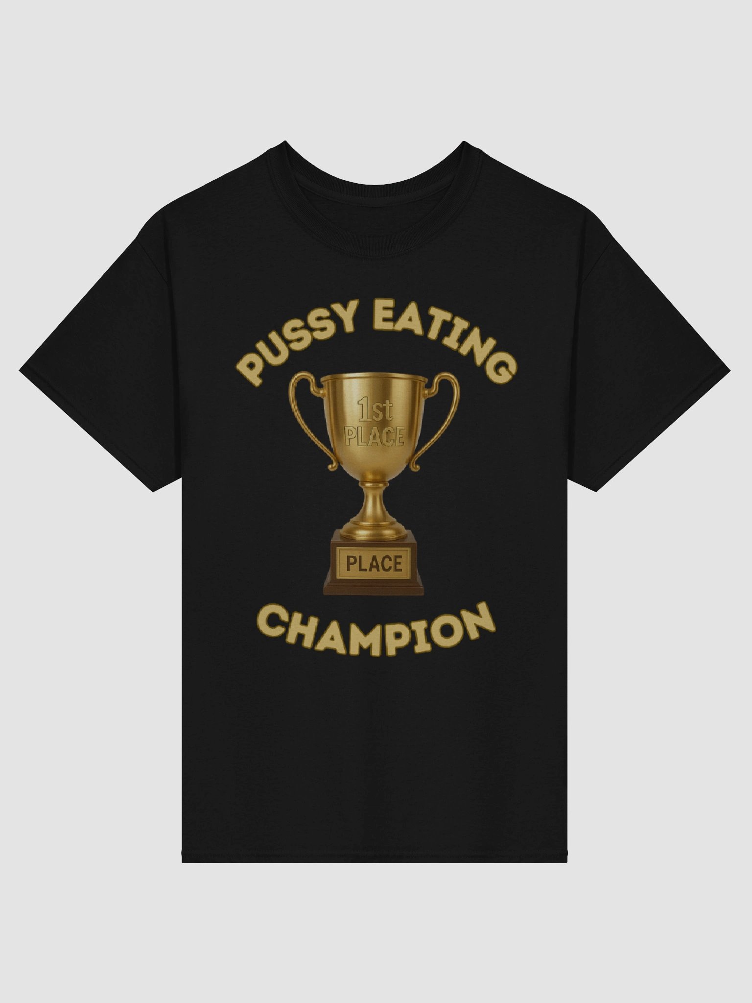 Pussy Eating Champion Shirt product image (4)