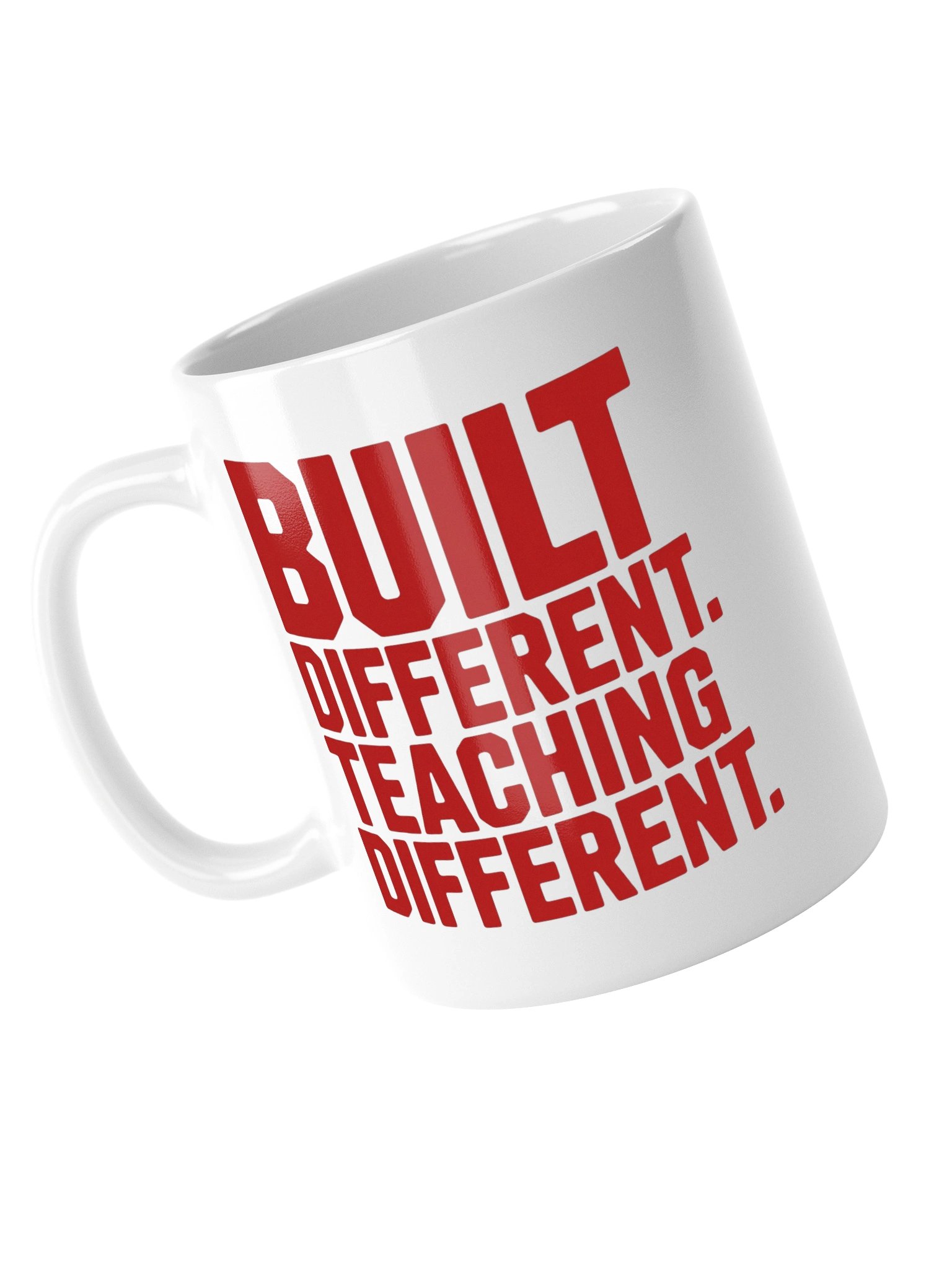 “Built Different. Teaching Different.” Coffee Mug product image (14)