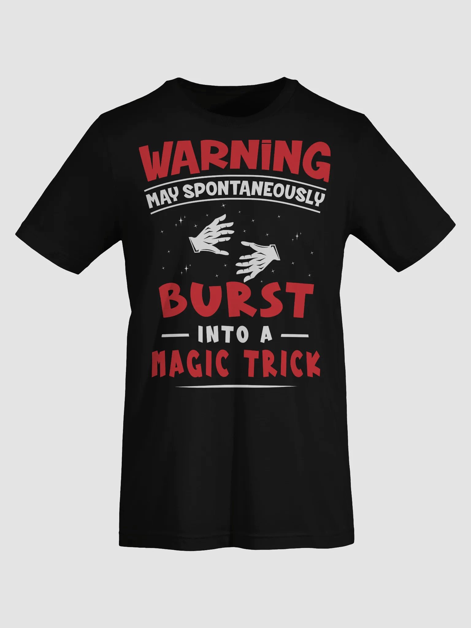 Warning: May Spontaneously Burst Into a Magic Trick Tee product image (9)