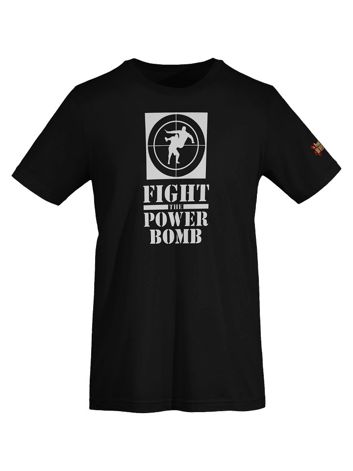 Fight The Powerbomb Tee product image (1)