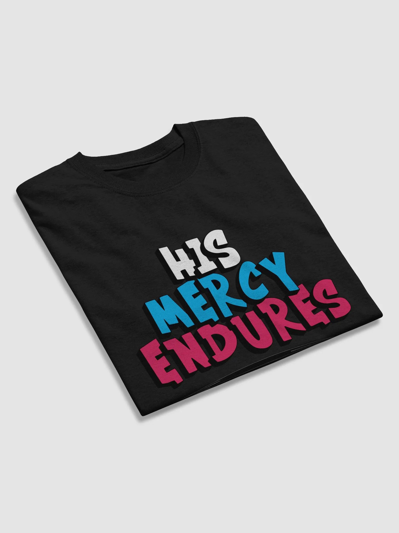 His Mercy Endures Tee product image (103)