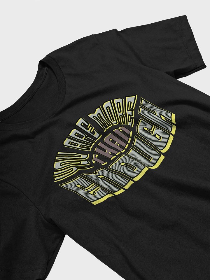 You Are More Than Enough Supreme Comfort Classic T-Shirt product image (2)