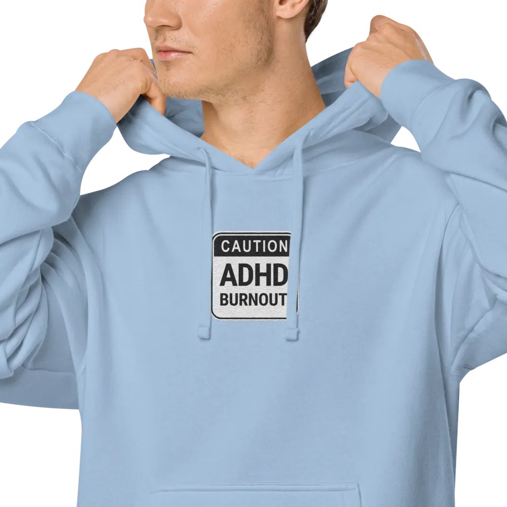 CAUTION: ADHD BURNOUT embroidered pigment hoodie (B&W design) product image (5)