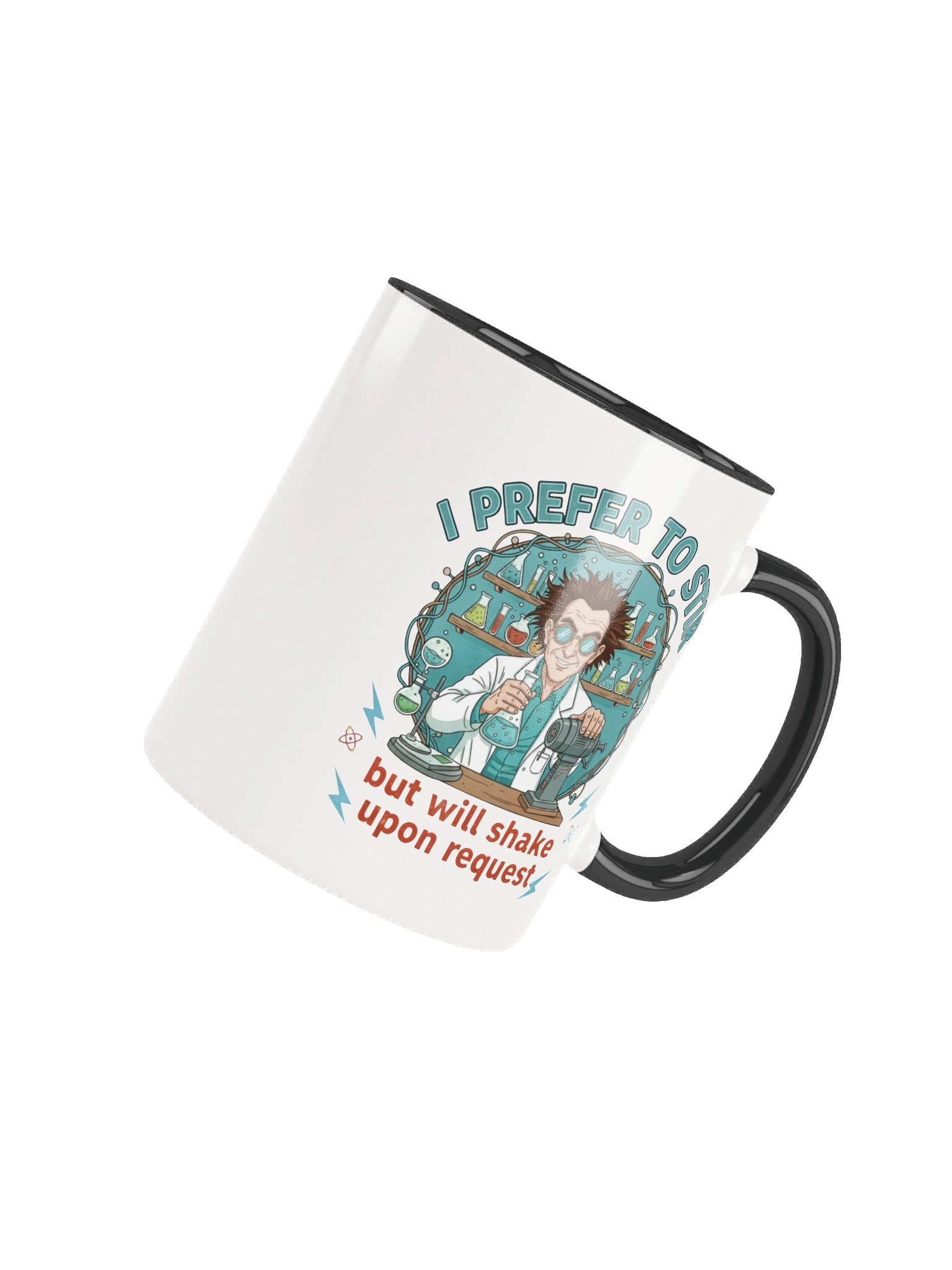 “I Prefer to Stir, But Will Shake Upon Request” – Mad Mixer Mug product image (34)
